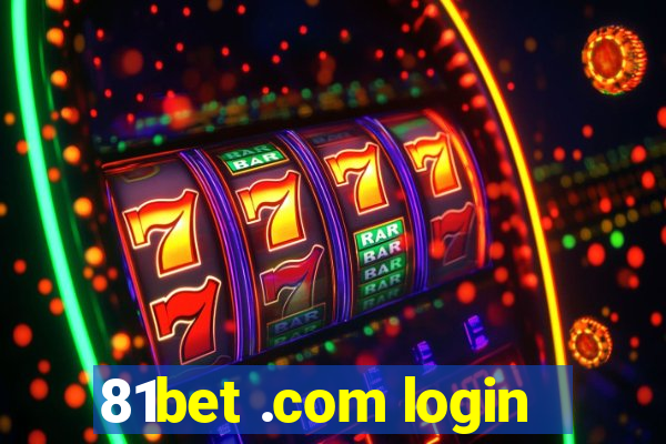 81bet .com login